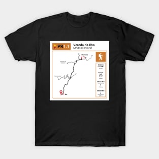 Madeira Island PR1.1 VEREDA DA ILHA trail map T-Shirt